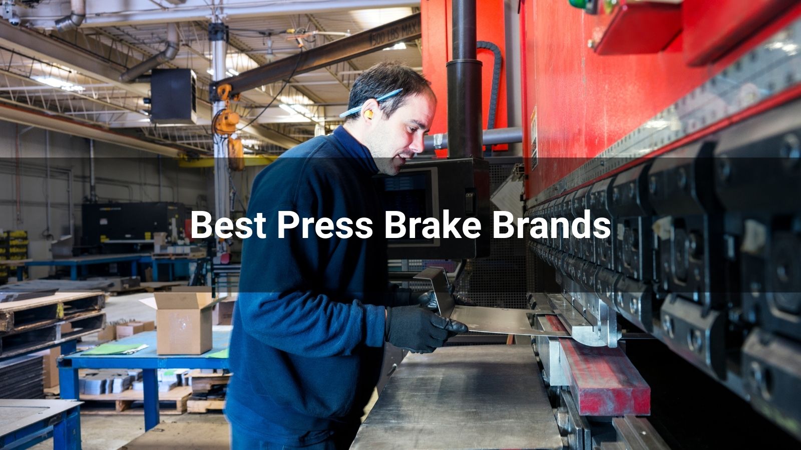 Top 10 Press Brake Brands in the World 2026
